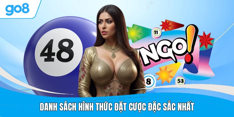Danh sách hình thức đặt cược đặc sắc nhất