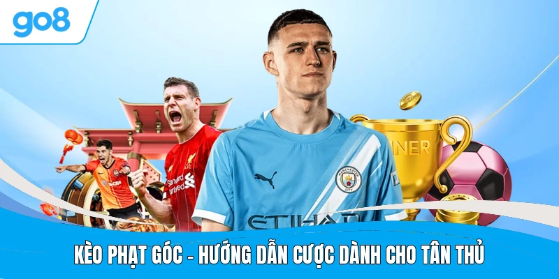 Kèo Phạt Góc