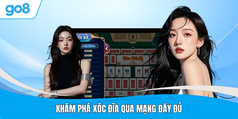 Khám phá xóc đĩa qua mạng đầy đủ
